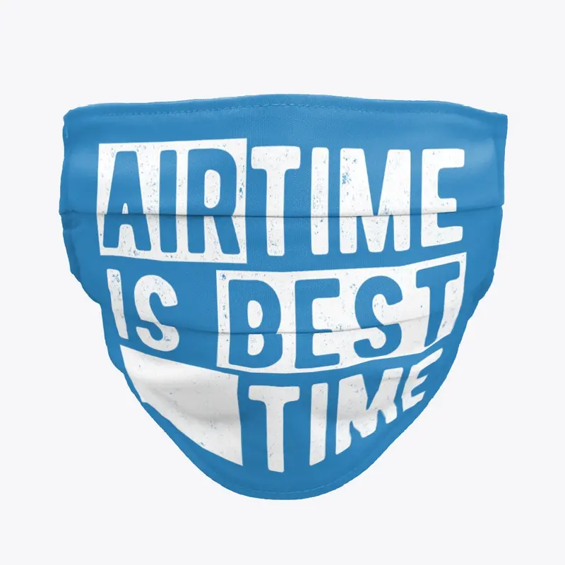 Airtime Is Best Time, white