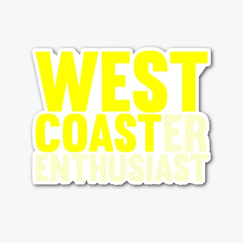 West Coaster Enthusiast - Yellow Print