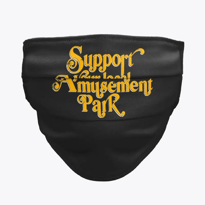 Support Your Local Amusement Park