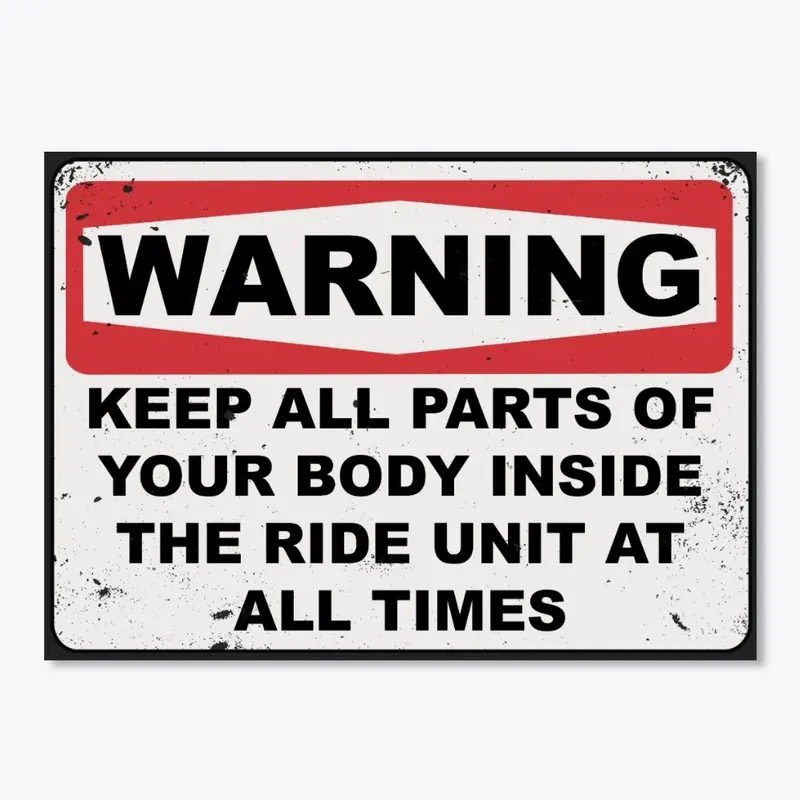 Roller Coaster Warning Sign