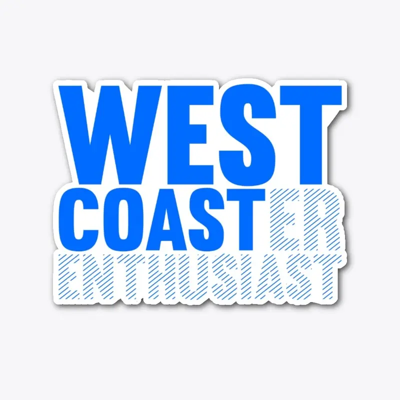 West Coaster Enthusiast - Blue Print