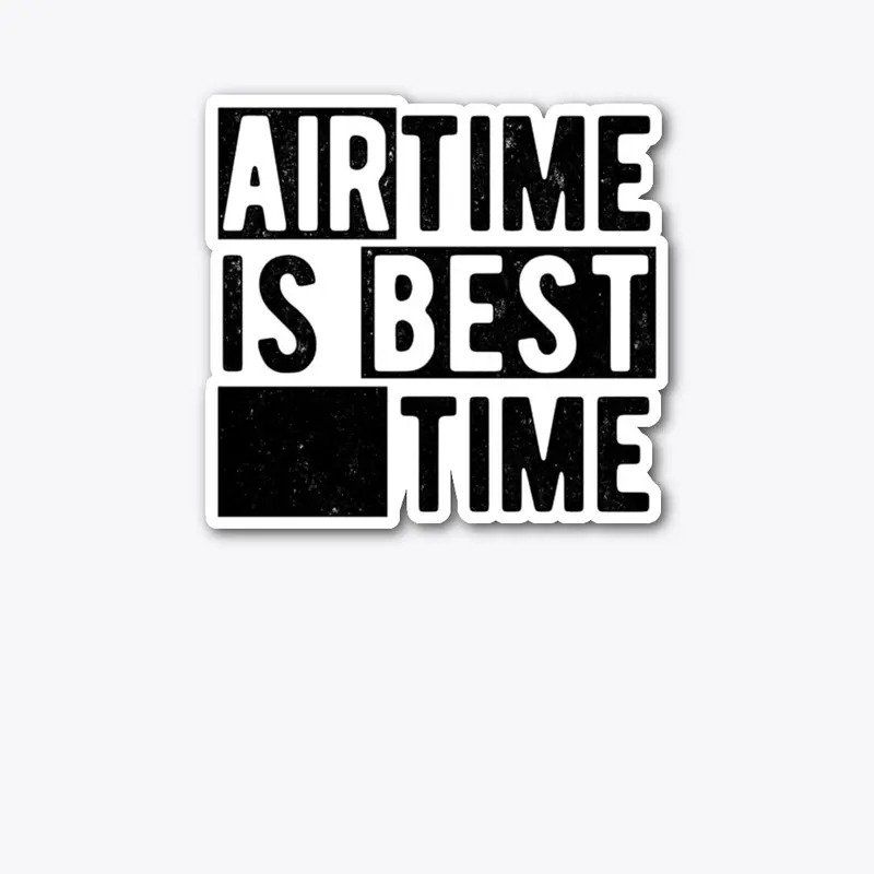 Airtime Is Best Time, black