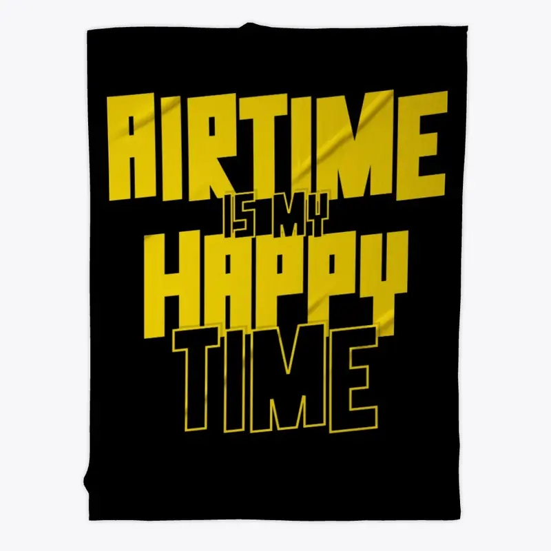 Airtime Is My Happy Time